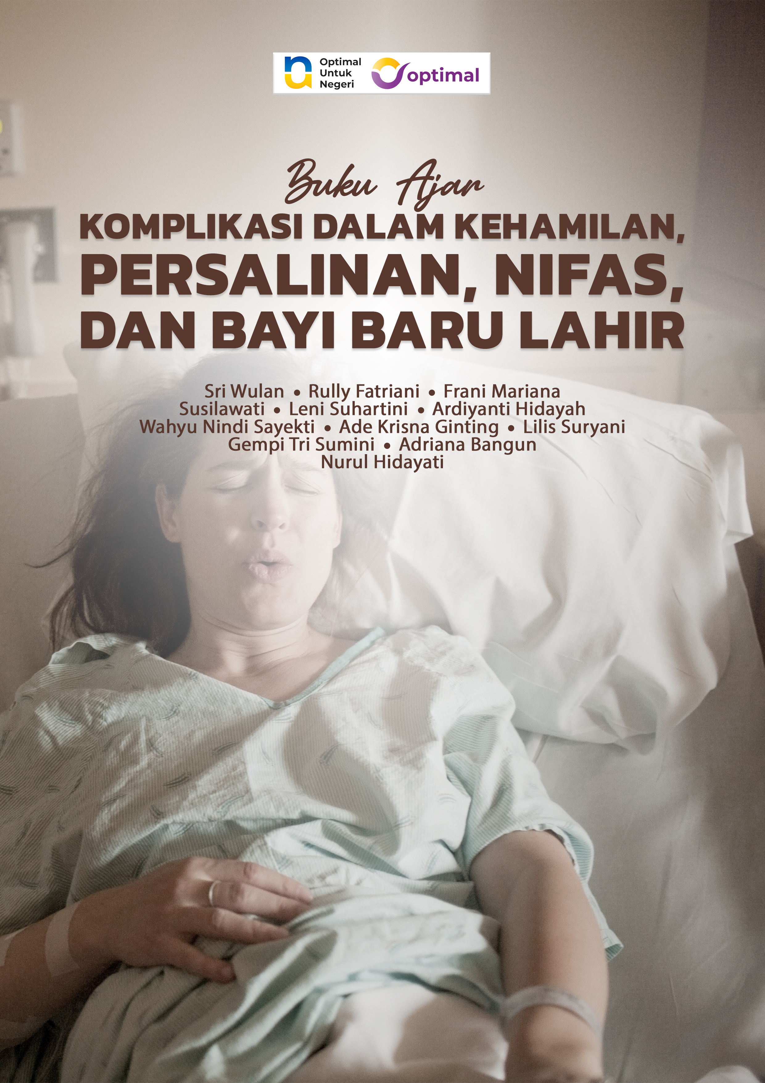 Cover Buku BUKU AJAR KOMPLIKASI DALAM KEHAMILAN, PERSALINAN, NIFAS, DAN BAYI BARU LAHIR